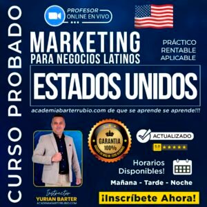 Curso de Marketing Digital Práctico para Negocios Latinos en Estados Unidos